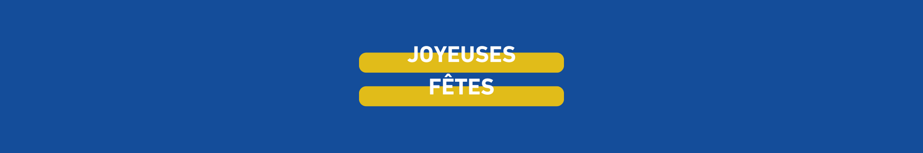 Joyeuses fetes